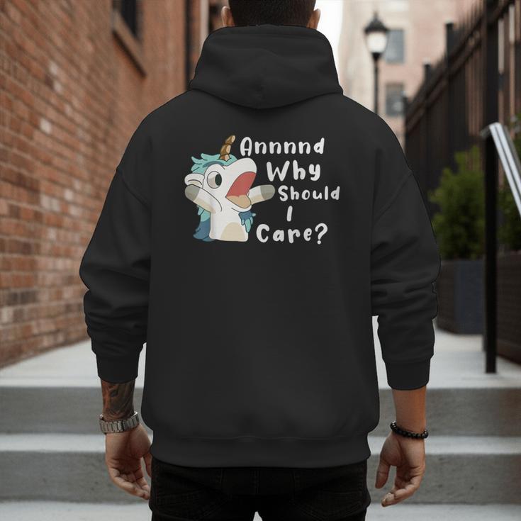 And Why Should I Care Sarcastic Unicorn Dad Mom Men's Hoodie Back Print