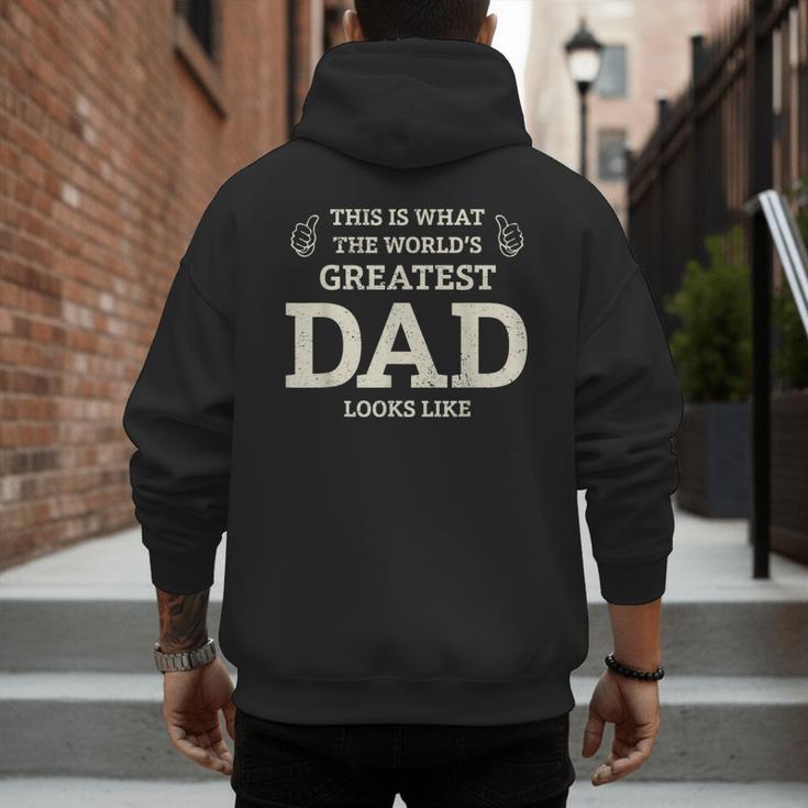 This Is What The Worlds Greatest Dad Fathers Day Men Men's Hoodie Back Print