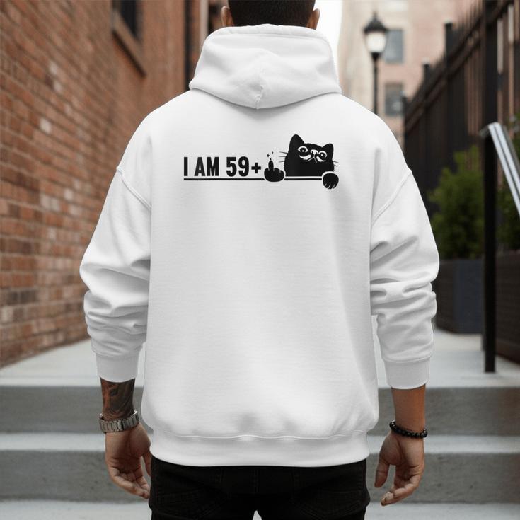 I Am 59 Plus 1 Middle Finger For A 60th Birthday Cat Mom Dad Men's Hoodie Back Print