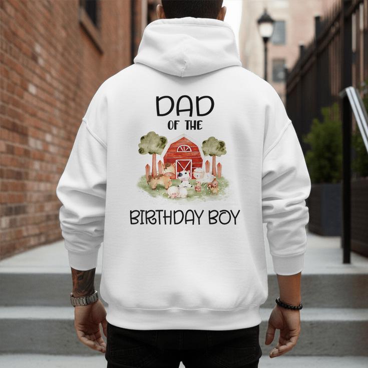 Dad Of The Birthday For Boy Barnyard Farm Animals Party Men's Hoodie Back Print
