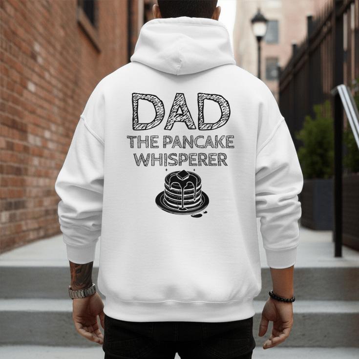 Dad The Pancake Whisperer Pancakes Breakfast Father Men's Hoodie Back Print