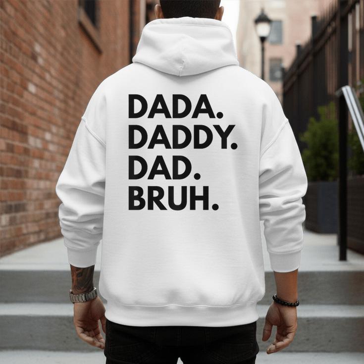 Dada Daddy Dad Bruh Dad Names Men's Hoodie Back Print