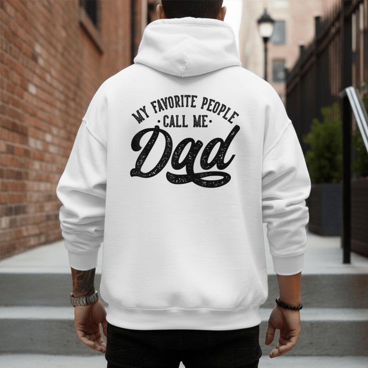 My Favorite People Call Me Dad Father's Day Men's Hoodie Back Print
