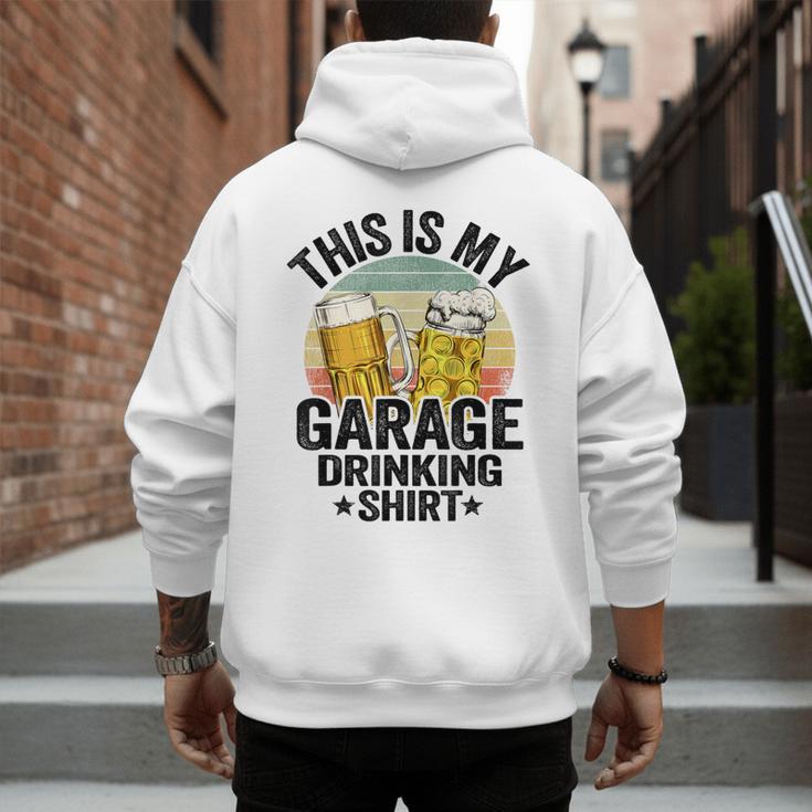 Garage Drinker Dad Vintage Beer This Is My Garage Drinking Men's Hoodie Back Print