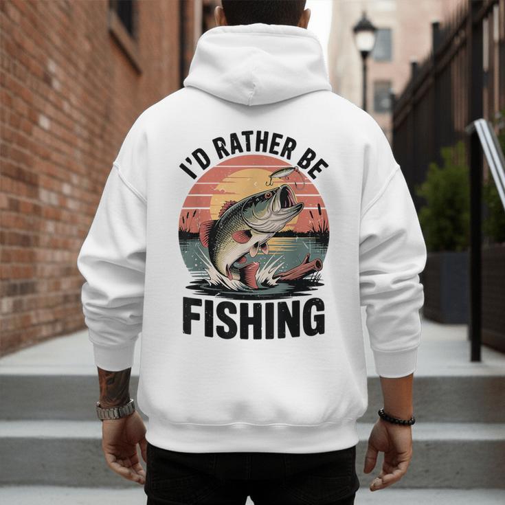Id Rather Be Fishing Largemouth Bass Fish Dad Jokes Men's Hoodie Back Print