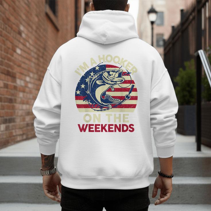 I'm Hooker On The Weekends Dirty Bass Dad Fishing Men's Hoodie Back Print