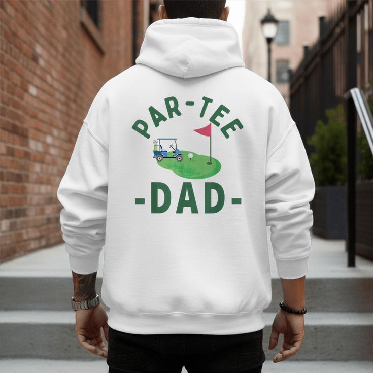 The Par Tee Dad Hole In One Golf Parents Matching Family Men's Hoodie Back Print