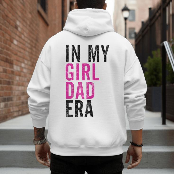 Retro In My Dad Girl Era Father's Day Christmas Men's Hoodie Back Print