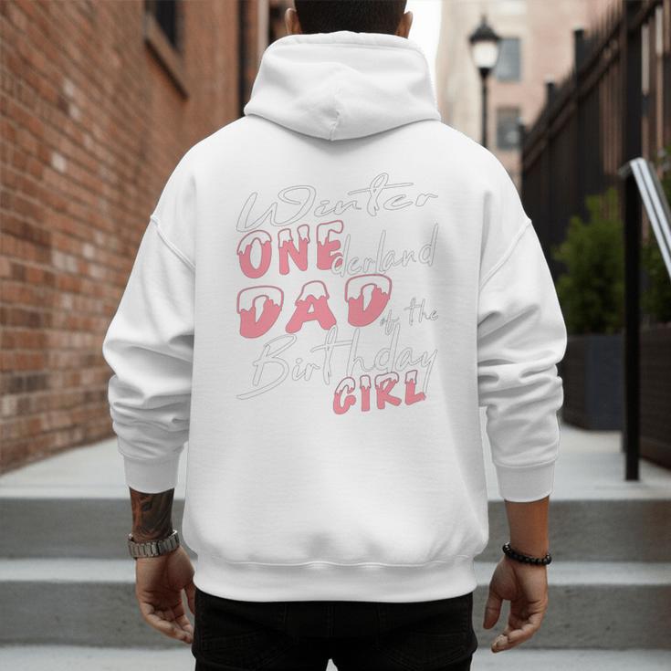 Winter Onederland 1st Birthday Theme Dad Of Birthday Girl Men's Hoodie Back Print