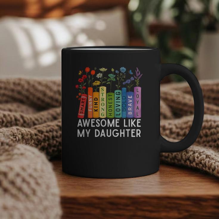 Awesome Like My Daughter Books Floral Proud Mom Women Graphic Print Coffee Mug