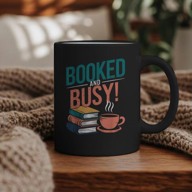Booked And Busy Cool Coffee Reading Relaxing Books Graphic Print Coffee Mug