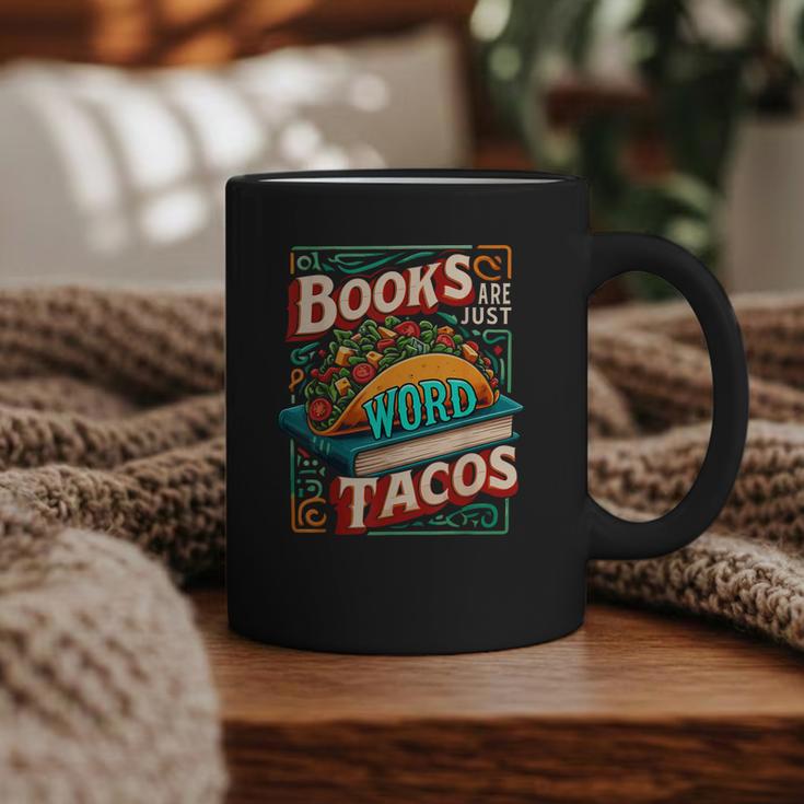 Books Are Just Word Tacos Shirt Book Shirts Reader Graphic Print Coffee Mug