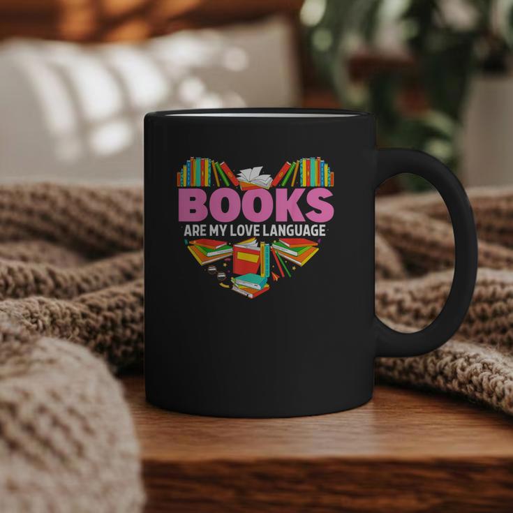 Books Are My Love Language Valentine's Day Reading Lover Graphic Print Coffee Mug