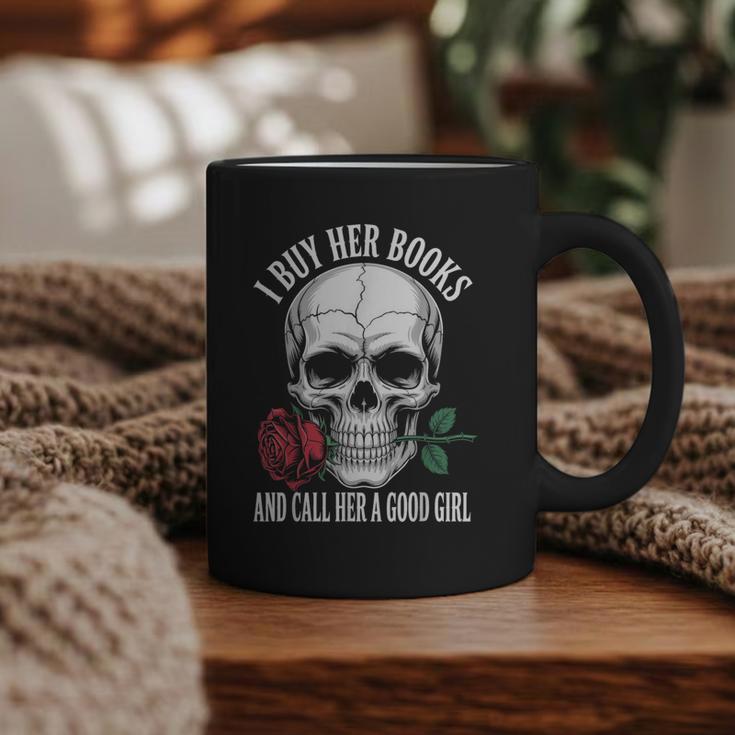 I Buy Her Books And Call Her A Good Girl Book Lover Graphic Print Coffee Mug