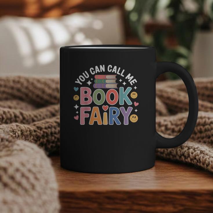 You Can Call Me Book Fairy Reading Magical Hobby Graphic Print Coffee Mug
