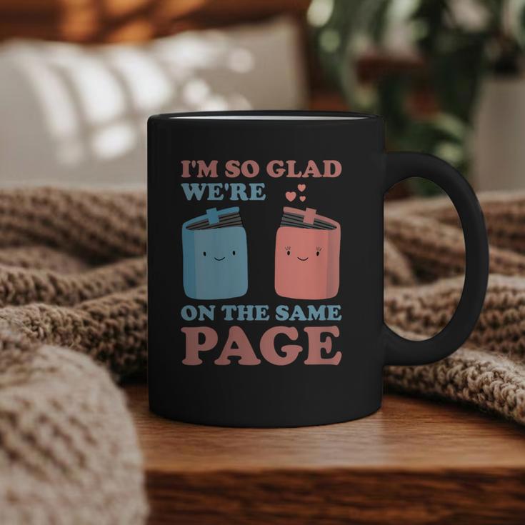 I'm So Glad We'Re On The Same Page Book Lover Writer Graphic Print Coffee Mug