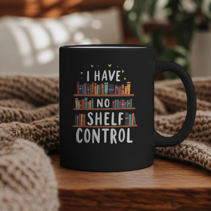 i Have No Shelf Control Book Lovers Book Reading Library Graphic Print Coffee Mug