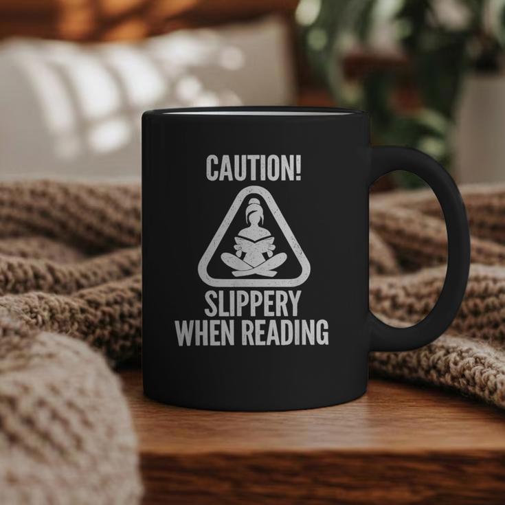 Slippery When Reading Unhinged Book Lover Meme Witty Graphic Print Coffee Mug