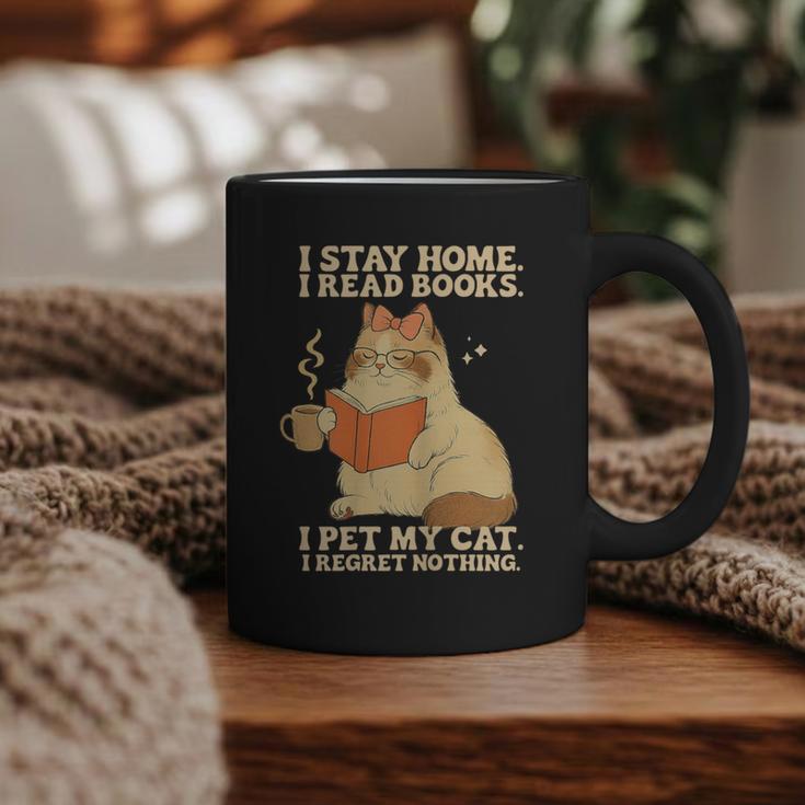 I Stay Home I Read Books I Pet My Cat I Regret Nothing Women Graphic Print Coffee Mug