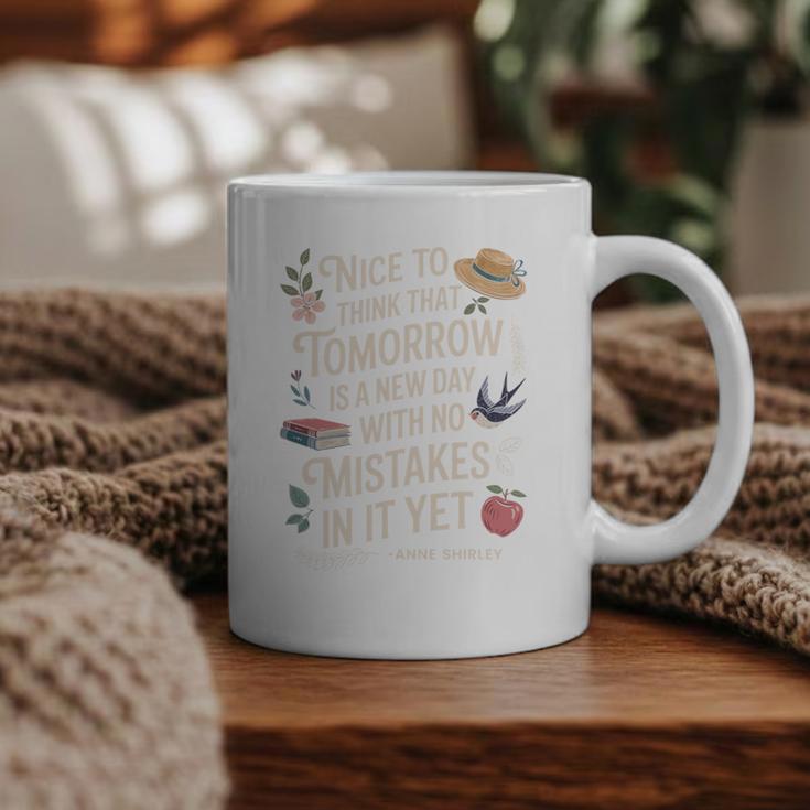 Book Lover Tomorrow Quote Anne Shirley Graphic Print Coffee Mug