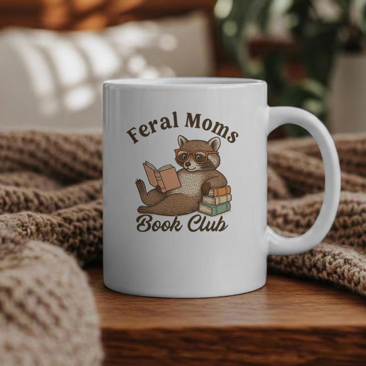 Bookish Feral Moms Book Club Raccoon Mother's Day Bookworm Graphic Print Coffee Mug Bookish Feral Moms Book Club Raccoon Mother's Day Bookworm Graphic Print Coffee Mug