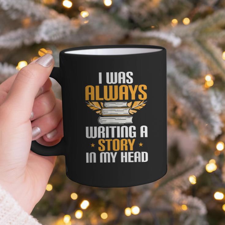 Always Writing A Story In My Head Book Writer Author Graphic Print Coffee Mug
