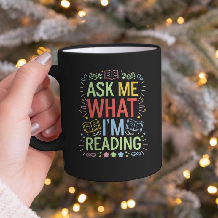Ask Me What I'm Reading Bookworm Librarian Reader Graphic Print Coffee Mug