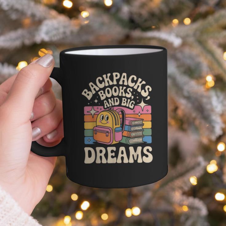 Backpacks Books And Big Dreams Cute Back To School Graphic Print Coffee Mug