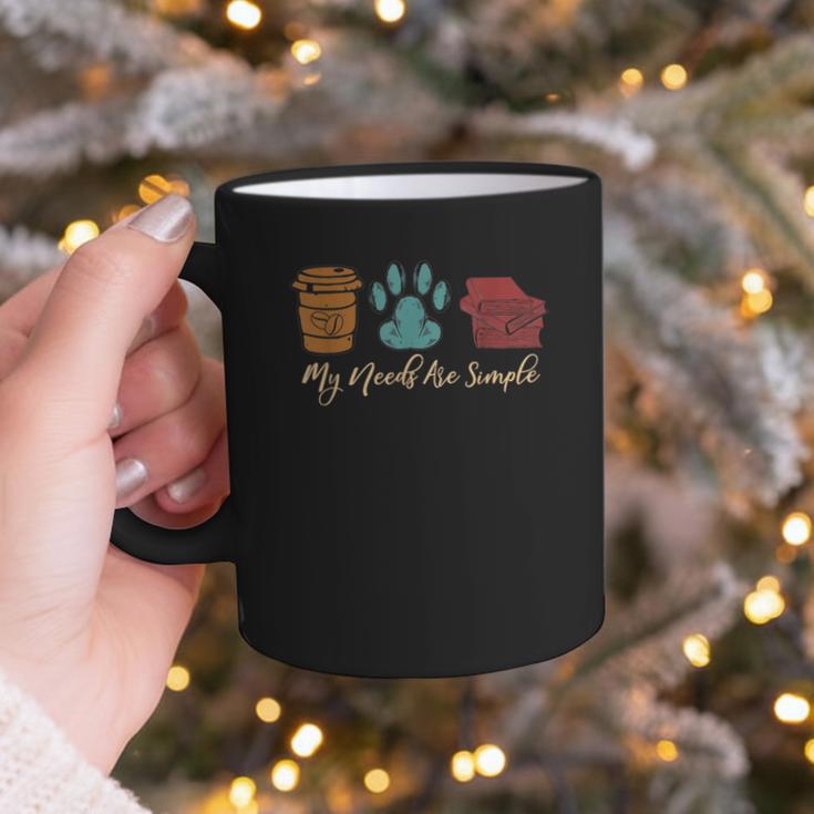 Book Lover Reader Coffee Dog Book My Needs Are Simple For Men Women Graphic Print Coffee Mug Book Lover Reader Coffee Dog Book My Needs Are Simple For Men Women Graphic Print Coffee Mug