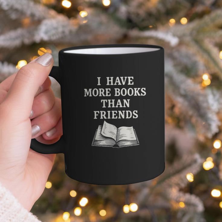 I Have More Books Than Friends Sarcastic Reader Introvert Graphic Print Coffee Mug