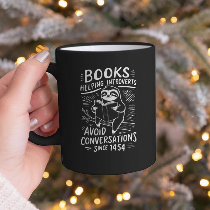 Books Helping Introverts Avoid Conversations Since 1454 Graphic Print Coffee Mug Books Helping Introverts Avoid Conversations Since 1454 Graphic Print Coffee Mug