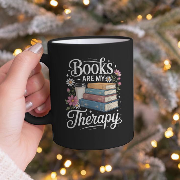 Books Are My Therapy Reading Lover Cozy Environment Graphic Print Coffee Mug
