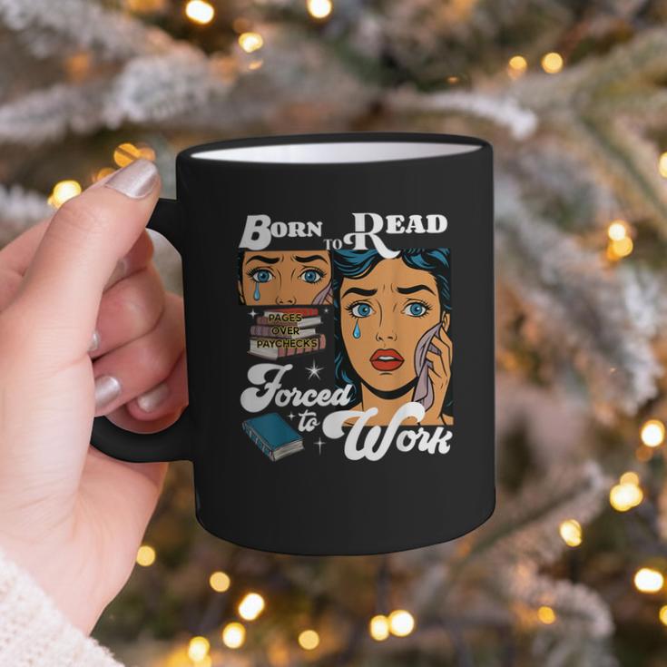 Born-To Read Forced To Work Reading Book Lover Graphic Print Coffee Mug