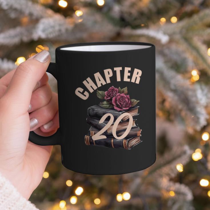 Chapter 20 20th Birthday Women Book Lovers Its My Birthday Graphic Print Coffee Mug Chapter 20 20th Birthday Women Book Lovers Its My Birthday Graphic Print Coffee Mug