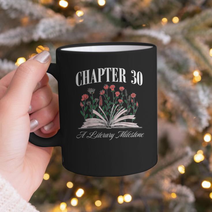 Chapter 30 A Literary Milestone Book Lover Hello 30 Graphic Print Coffee Mug