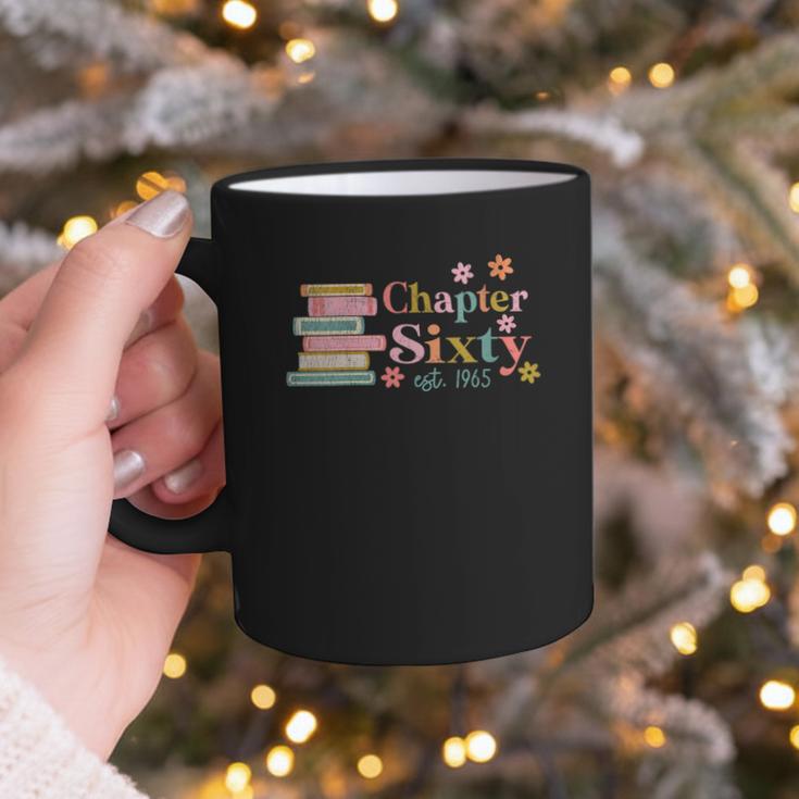 Chapter Sixty 60 Years Old 60th Birthday Book Lover Graphic Print Coffee Mug Chapter Sixty 60 Years Old 60th Birthday Book Lover Graphic Print Coffee Mug