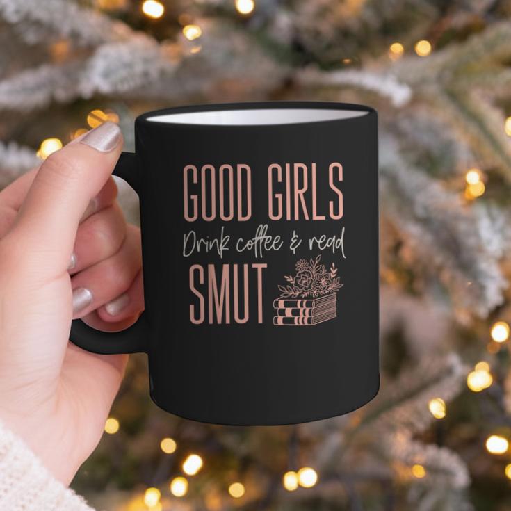 Coffee And Smut Good Girls Read Smutty Book Merch For Women Graphic Print Coffee Mug Coffee And Smut Good Girls Read Smutty Book Merch For Women Graphic Print Coffee Mug