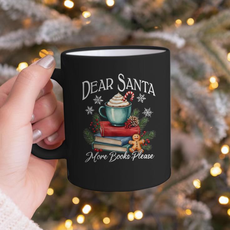 Dear Santa More Book Please Christmas Book Librarian Graphic Print Coffee Mug Dear Santa More Book Please Christmas Book Librarian Graphic Print Coffee Mug