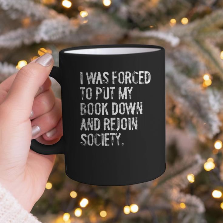 I Was Forced To Put My Book Down Book Worm Reader Graphic Print Coffee Mug I Was Forced To Put My Book Down Book Worm Reader Graphic Print Coffee Mug