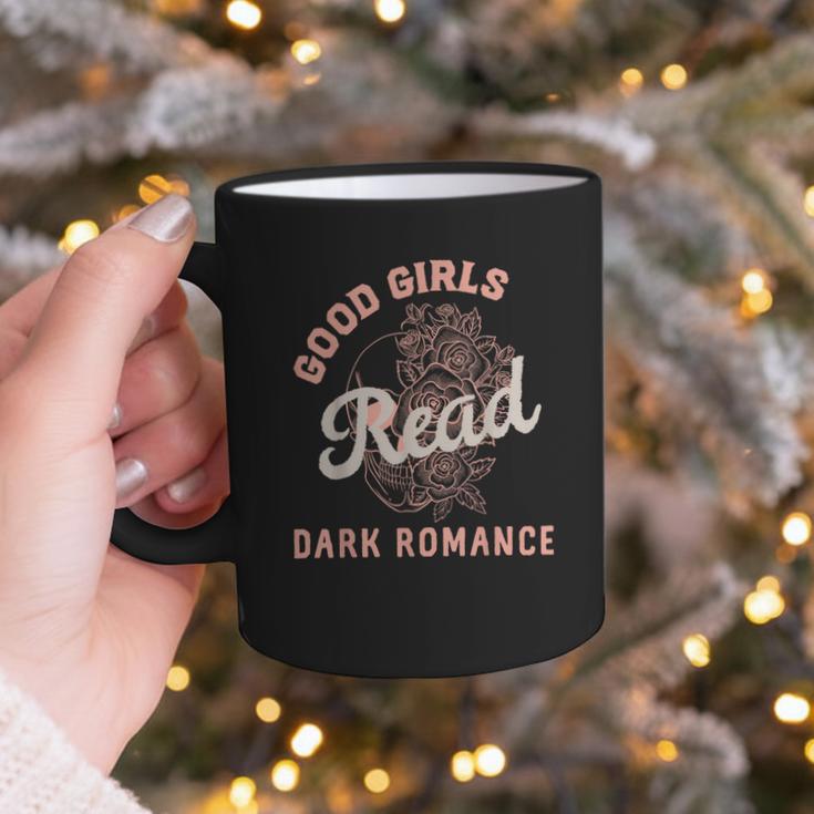 Good Girls Read Dark Romance Shirt Women Spicy Book Lovers Graphic Print Coffee Mug