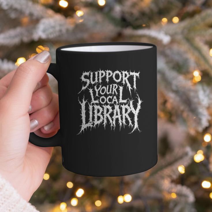 Gothic Support Your Local Library Lovers Book Graphic Print Coffee Mug