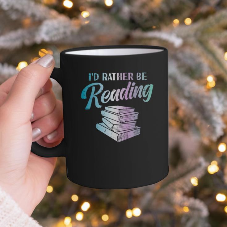 Id Rather Be Reading Book Librarian Men Women Kids Graphic Print Coffee Mug
