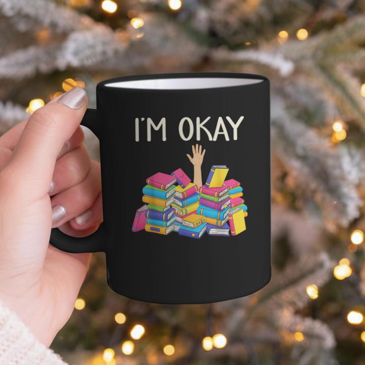 I'm Okay Book Reader Book Nerd Book Reading Lover Graphic Print Coffee Mug I'm Okay Book Reader Book Nerd Book Reading Lover Graphic Print Coffee Mug