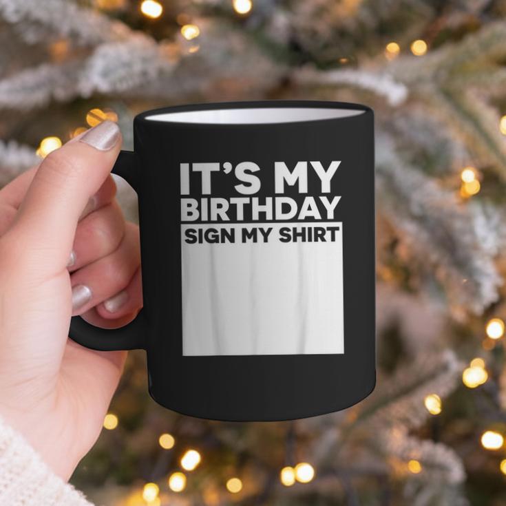 It's My Birthday Sign Boy Men Decoration Guestbook Graphic Print Coffee Mug