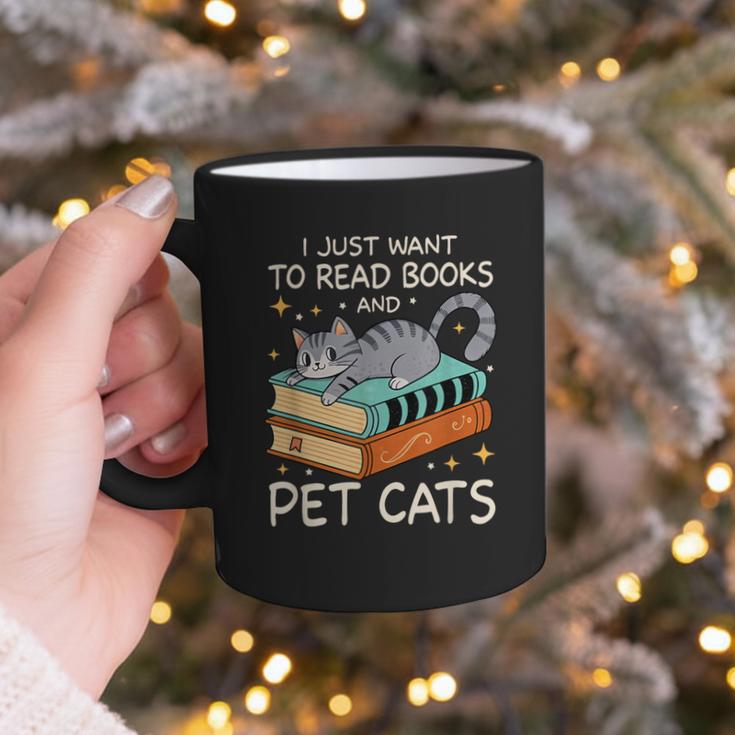I Just Want To Read Books And Pet Cats Bookish Bookworm Graphic Print Coffee Mug I Just Want To Read Books And Pet Cats Bookish Bookworm Graphic Print Coffee Mug