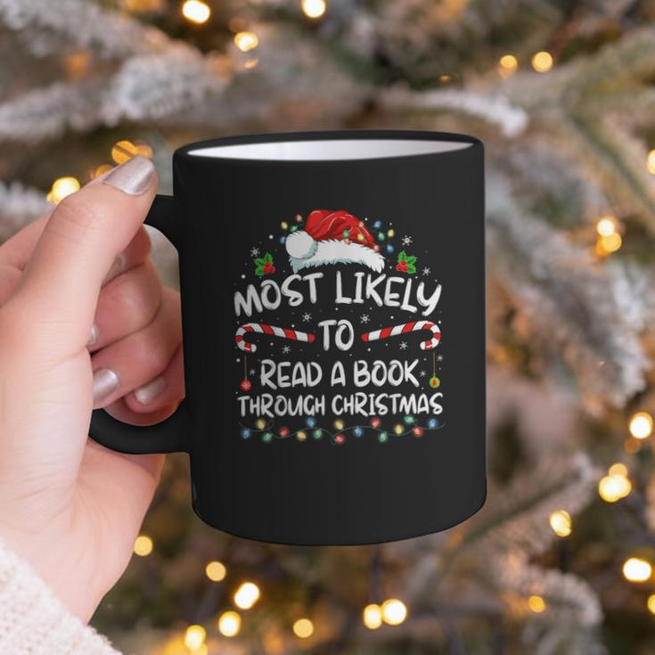 Most Likely To Read A Book Through Christmas Xmas Graphic Print Coffee Mug Most Likely To Read A Book Through Christmas Xmas Graphic Print Coffee Mug