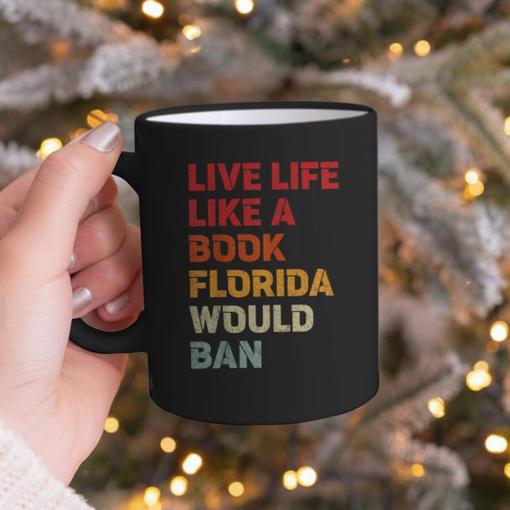 Live Life Like A Book Florida Would Ban Vintage Pride Month Graphic Print Coffee Mug Live Life Like A Book Florida Would Ban Vintage Pride Month Graphic Print Coffee Mug