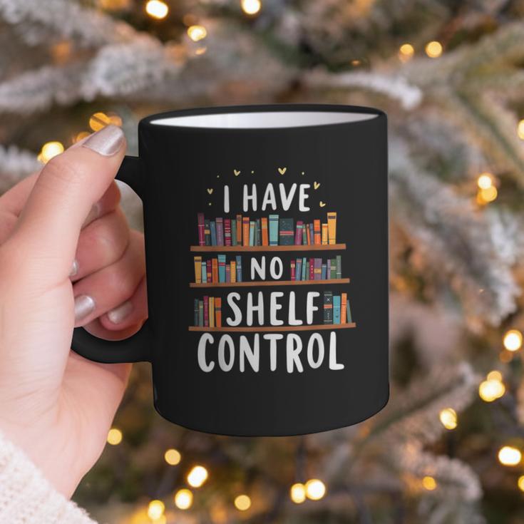 i Have No Shelf Control Book Lovers Book Reading Library Graphic Print Coffee Mug