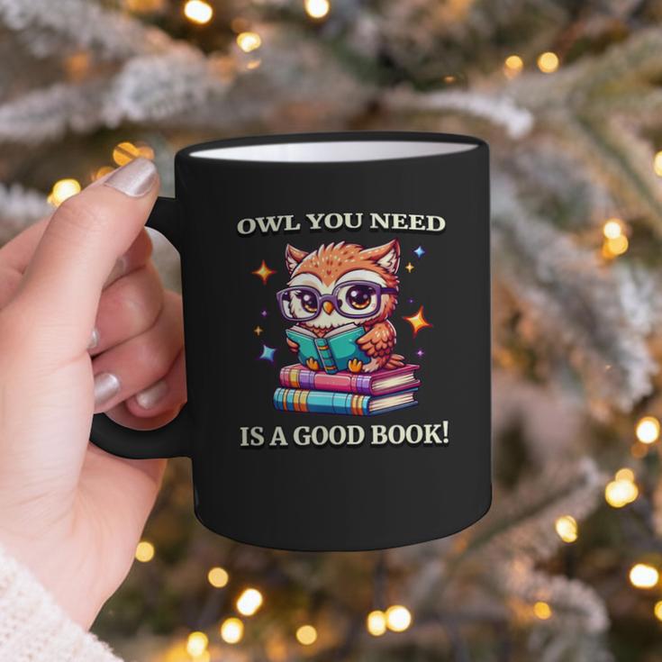 Owl You Need Is A Good Book Cute Love To Read Back 2 School Graphic Print Coffee Mug