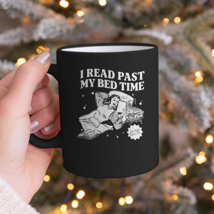 I Read Past My Bedtime Late Night Readers Book Club Graphic Print Coffee Mug I Read Past My Bedtime Late Night Readers Book Club Graphic Print Coffee Mug